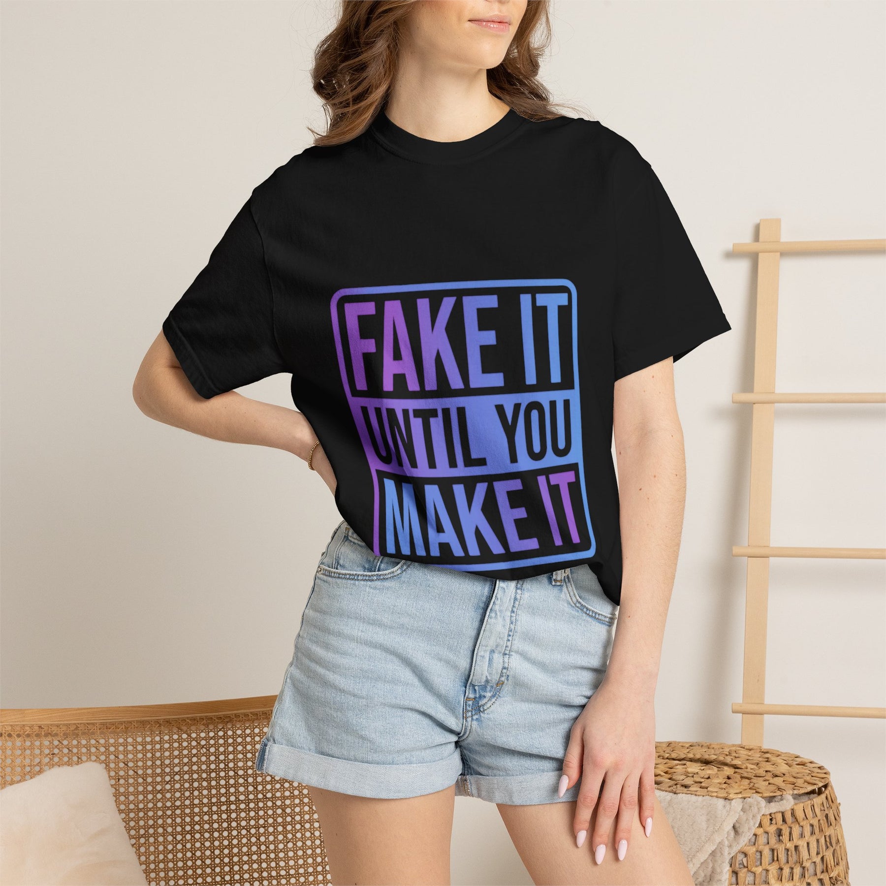 Fake It Until You Make It T-Shirt — Motivational Graphic Tee - Fake it Until you Make It